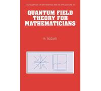 EOM: 72 Quantum Field Theory (Encyclopedia of Mathematics and its Applications, Series Number 72)