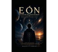 Eón: El eco de los soles muertos