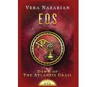 Eos: 1 (Dawn of the Atlantis Grail)