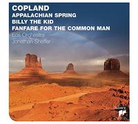 Eos Orchestra / Jonathan Sheffer - Copland: Appalachian Spring; Billy The Kid; Fanfare For The Common Man