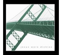 EP by Jesus Wore Dickies