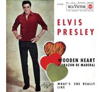 ELVIS PRESLEY - Wooden Heart Corazon De Madera/What's She Really - V - K600z