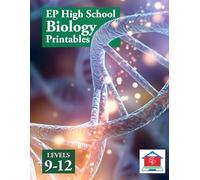 EP High School Biology Printables: Levels 9-12: Part of the Easy Peasy All-in-One Homeschool