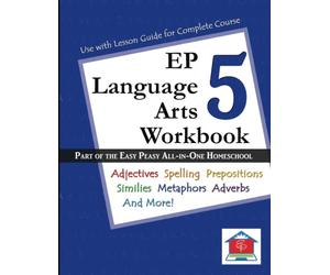 EP Language Arts 5 Workbook: Part of the Easy Peasy All-in-One Homeschool
