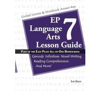 EP Language Arts 7 Lesson Guide: Part of the Easy Peasy All-in-One Homeschool