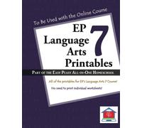 EP Language Arts 7 Printables: Part of the Easy Peasy All-in-One Homeschool