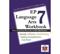 EP Language Arts 7 Workbook: Part of the Easy Peasy All-in-One Homeschool