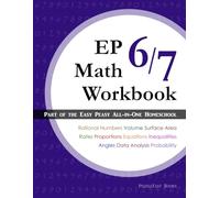 EP Math 6/7 Workbook: Part of the Easy Peasy All-in-One Homeschool