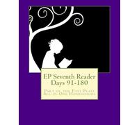 EP Seventh Reader Days 91-180: Part of the Easy Peasy All-in-One Homeschool: Volume 7 (EP Reader Series)