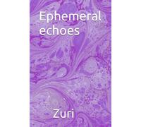 Ephemeral echoes: Random thoughts of a romantic