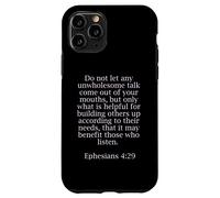 Ephesians 4:29 Bible Quotes For Christians Case for iPhone 11 Pro