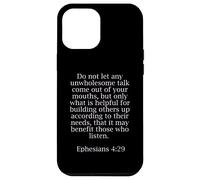 Ephesians 4:29 Bible Quotes For Christians Case for iPhone 12 Pro Max