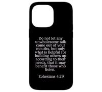 Ephesians 4:29 Bible Quotes For Christians Case for iPhone 14 Pro Max