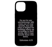 Ephesians 4:29 Bible Quotes For Christians Case for iPhone 15 Plus
