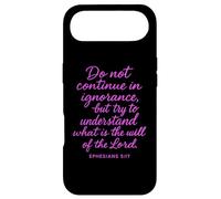 Ephesians 5:17 Do Not Continue In Ignorance Bible Verse Pray Case for iPhone Air