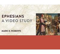 Ephesians, A Video Study (Story of God)