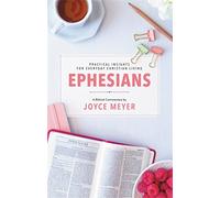 Ephesians: Biblical Commentary: (Deeper Life Series)