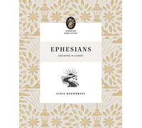 Ephesians: Growing in Christ (Flourish Bible Study)