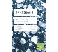 Ephesians (Lifebuilder Study Guides): Wholeness for a broken world (Lifebuilder Bible Study Guides)