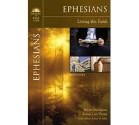 Ephesians: Living the Faith (Bringing the Bible to Life)