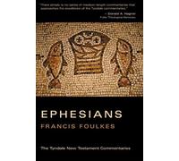 Ephesians (Tyndale New Testament Commentaries)