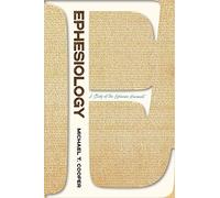 Ephesiology: A Study of the Ephesian Movement