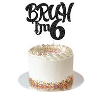Ephlyn 1Pc Bruh I'm 6 Cake Topper Glitter Happy 6th Birthday Cake Pick Bro I'm 6 It's My 6th Birthday Cake Decoration for Cheers to 6 Years Party Decorations Supplies Black