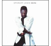 Ephraim Lewis - Skin [New CD] Alliance MOD