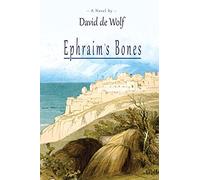 Ephraim’s Bones