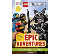 Epic Adventures (Dk Readers, Level 3: Lego Ninjago)