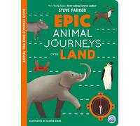 Epic Animal Journeys Over Land : Animal Tracking Compass Book