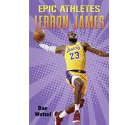 Epic Athletes: Lebron James: 5