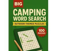 EPIC Camping Word Search for All Ages: 100 Puzzles Packed with Outdoor Adventures: Discover Campfires, Hiking Trails, Wildlife and more in over 2000 Words of Fun Challenges