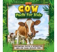 Epic Cow Facts for Kids: Fascinating Photos & Interesting Info for Young Wildlife Fans