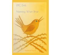 EPIC Drift:: Naming Wren Briar