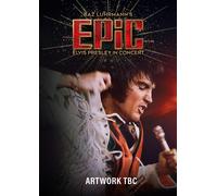 EPiC Elvis Presley in Concert [DVD]