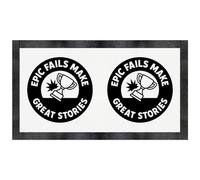 'Epic Fails Make Great Stories' Pet Feeding Mat (PM00030012)