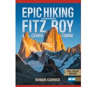 EPIC HIKING PATAGONIA’S FITZ ROY & CERRO TORRE 2026: AJOURNEY THROUGH ARGENTINA’S MAJESTIC PEAKS, HIDDEN TRAILS, AND WILD LANDSCAPES FOR THE MODERN ADVENTURER