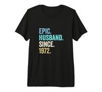 Epic Husband Since 1972 54th Wedding Anniversary 54 Years Premium T-Shirt