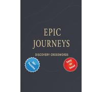 Epic Journeys: Discovery Crosswords