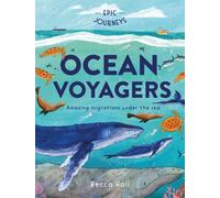 Epic Journeys: Ocean Voyagers