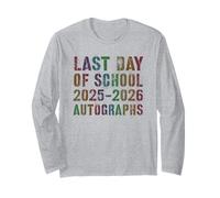 Epic Kids School Last Day 2026 Signing Autographs Keepsake Long Sleeve T-Shirt