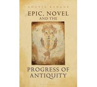 Epic, Novel and the Progress of Antiquity