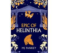 Epic of Helinthia: A Gripping Tale of Gods and Mortals in Ancient Greece (Special Edition): 1