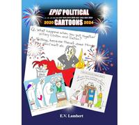 EPIC POLITICAL CARTOONS 2020-2024