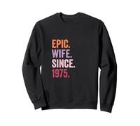 Epic Wife Since 1975 | 51st wedding anniversary 51 years Sweatshirt