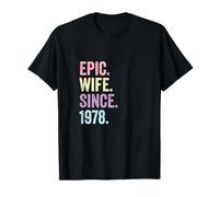 Epic Wife Since 1978 | 48th Wedding Anniversary 48 Years T-Shirt