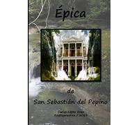 Epica de San Sebastian del Pepino