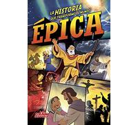Épica: La Historia Que Transformó Al Mundo (La gran historia/ The Great History)