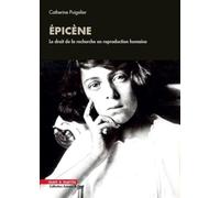 Epicène: Le droit de la recherche en reproduction humaine